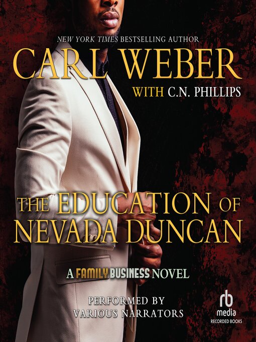 Title details for The Education of Nevada Duncan by Carl Weber - Available